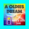 A OLDIES DREAM - 50s 60s 24H