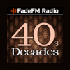 40s Decades Hits - FadeFM