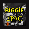 BIGGIE vs. 2Pac - FadeFM.com