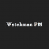 Watchman FM