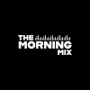 The Morning Mix