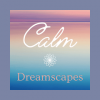 Calm Dreamscapes