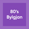 80s BYLGJAN