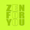 Zen For You