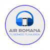 AIR ROMANA Radio - Tu Sonido. Tu Musica.