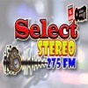 Select Stereo 275 Fm.