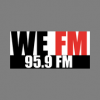 WEFM We FM'' '' "WE" Play Your Favorite Music