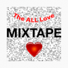 All Love Mixtape