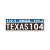 KXAX-LP Texas 104.3 FM