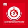 RTL - 3 minutes pour comprendre