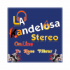 La Kandelosa Stereo