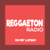 Oh my latino Reggaeton
