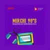 Mirchi 90's Radio - Filmy hits