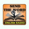 SEND THE WORD ONLINE RADIO