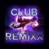 Club ReMIXX