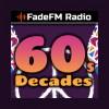 60s Decades Hits - FadeFM