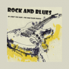 Rock and Blues